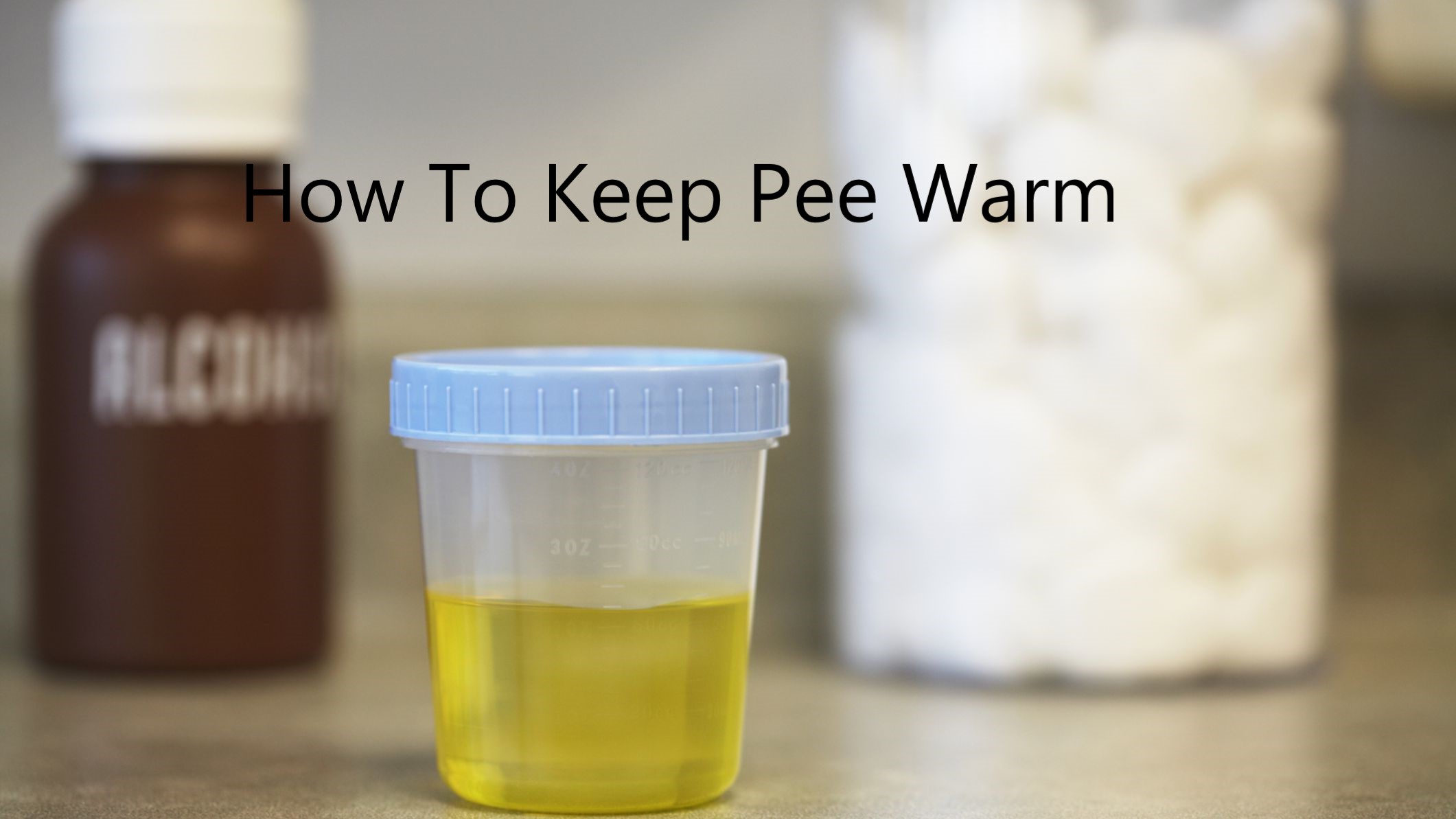 How to keep pee warm